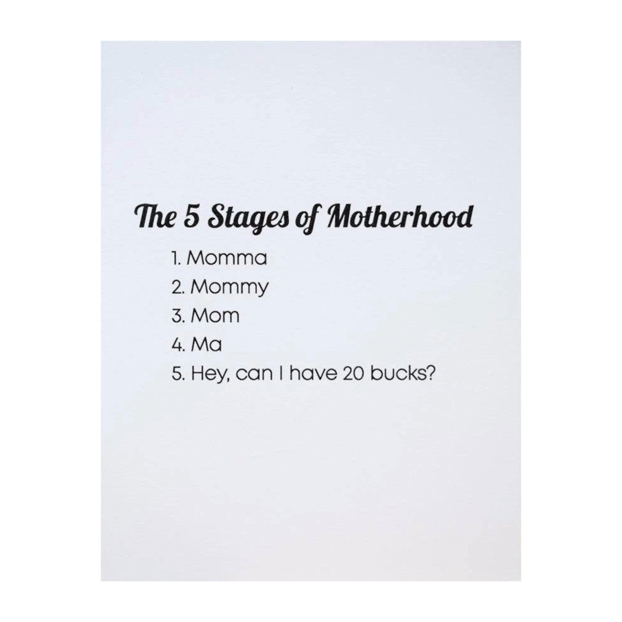 5 Stages Of Motherhood Mother's Day Card
