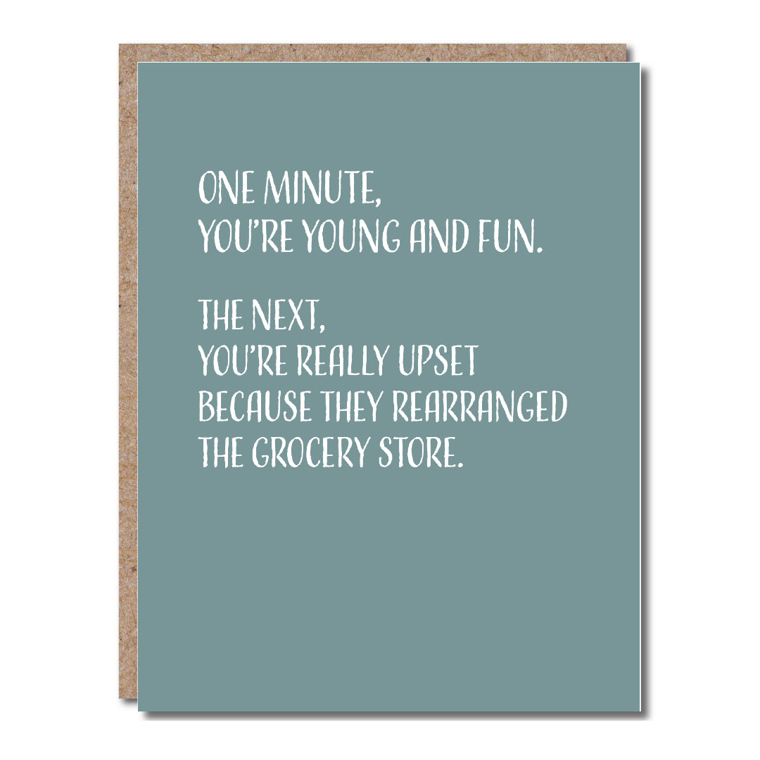 One Minute, You're Young and Fun Birthday Card