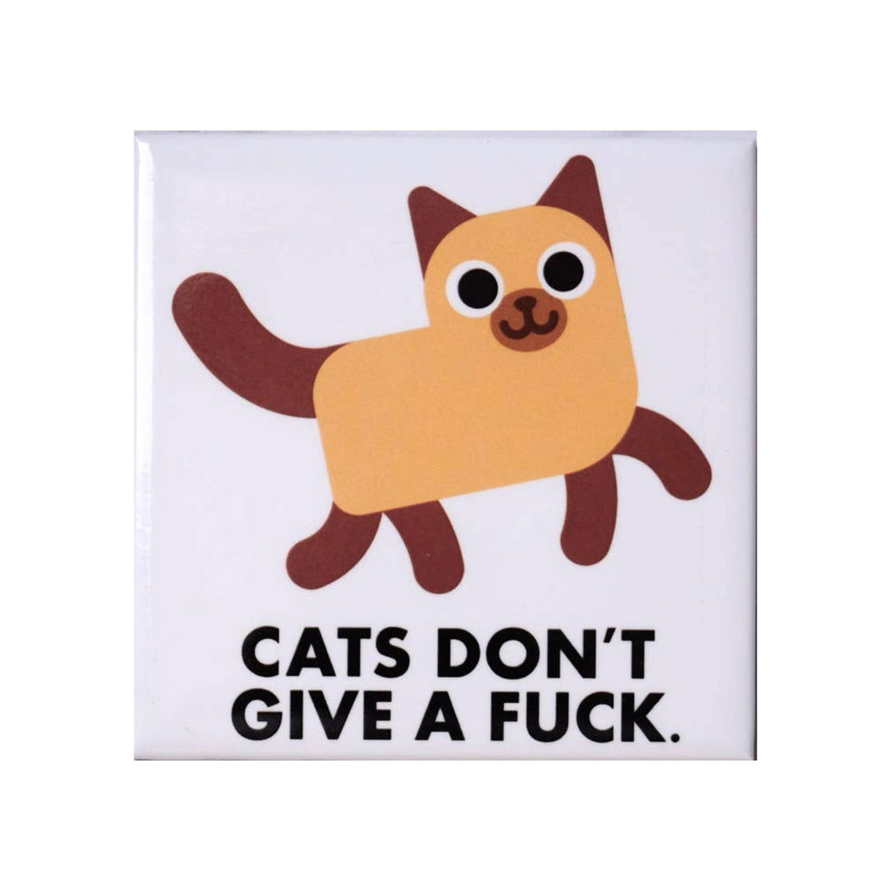 Cats Don't Give A Fuck Magnet