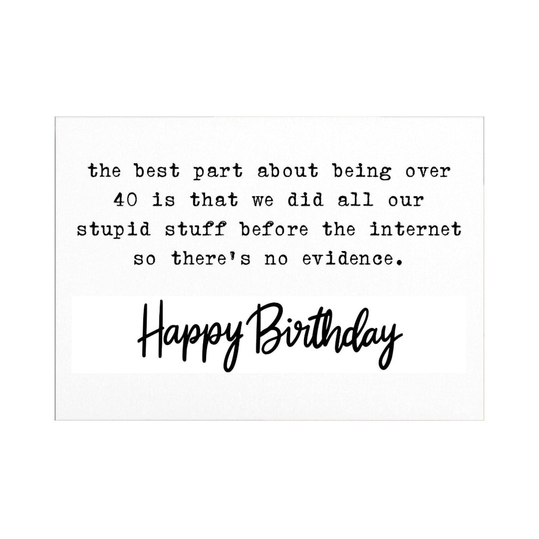 The Best Part Of Being 40 Card