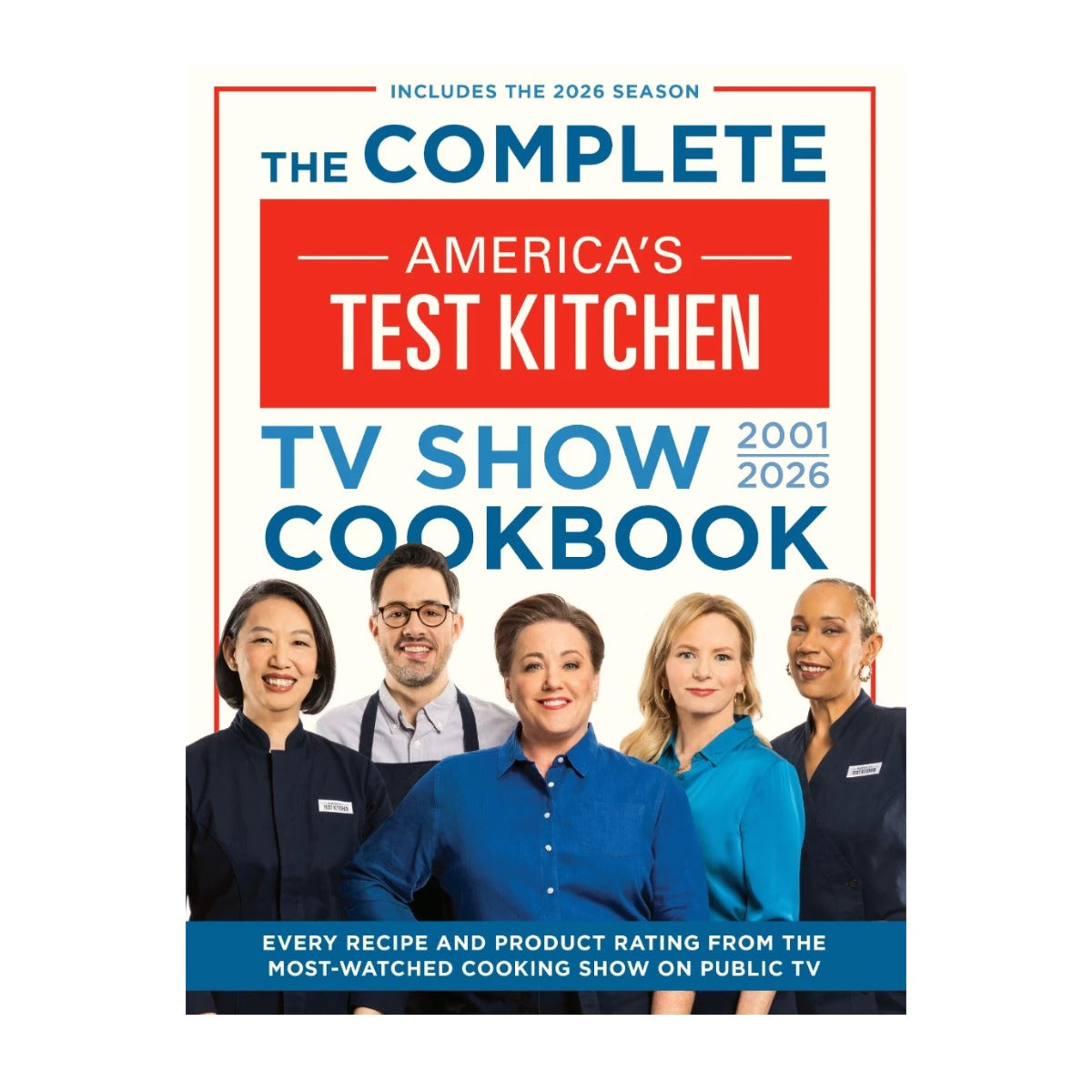 The Complete America's Test Kitchen TV Show Cookbook