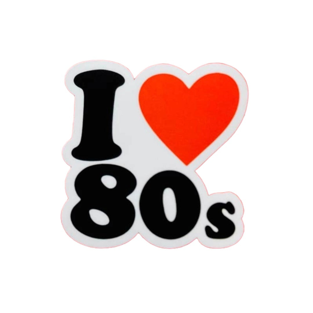 I Love The Eighties Sticker
