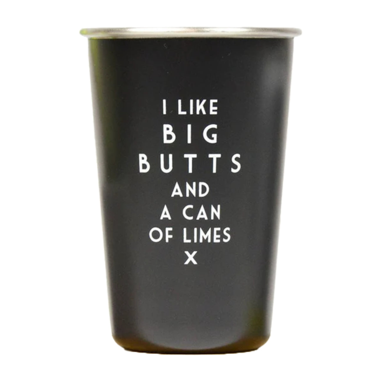 I Like Big Butts Pint Glass