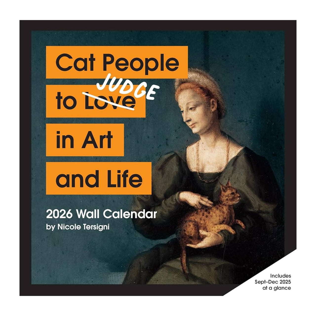 Cat People to Judge in Art and Life 2026 Wall Calendar