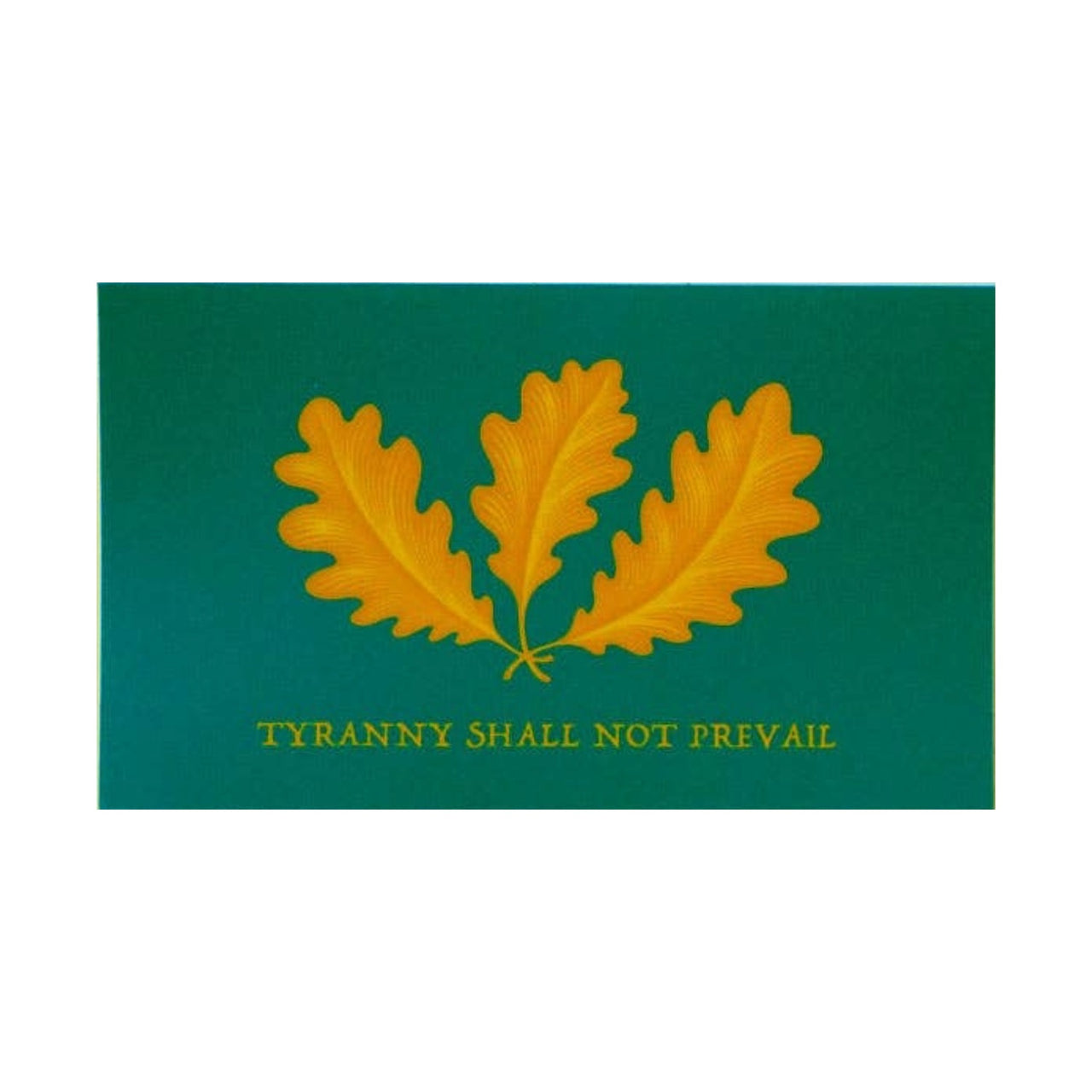 Tyranny Shall Not Prevail Sticker