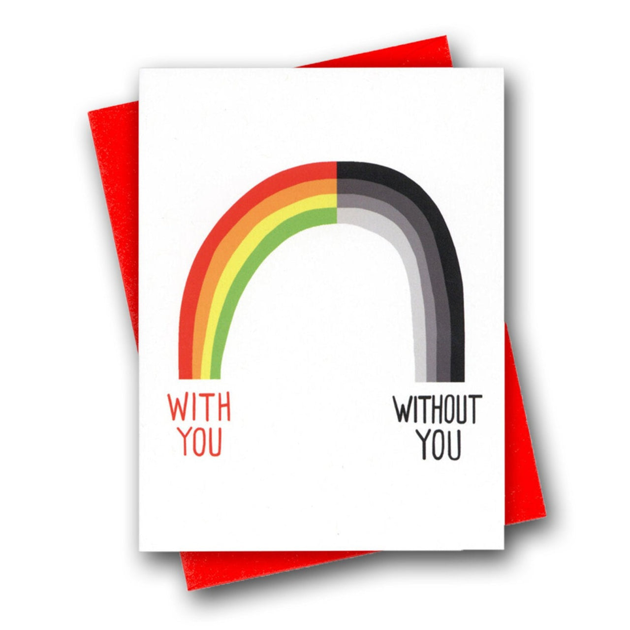 With/Out You Rainbow Card
