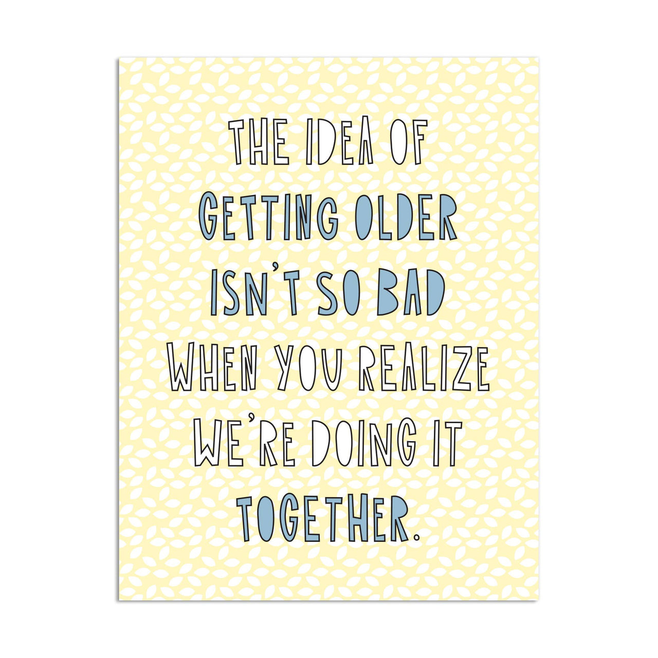 Getting Older Together Card