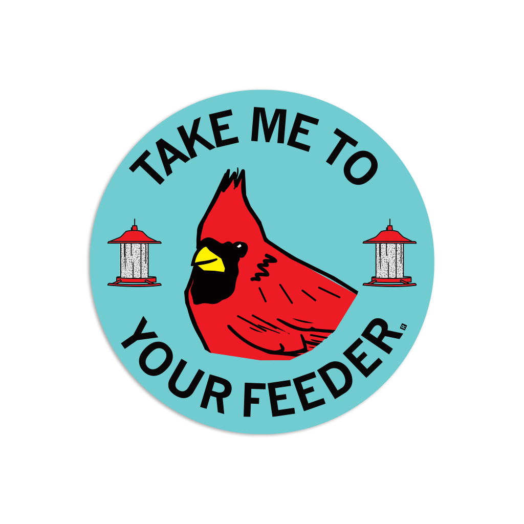 Take Me To Your Feeder Cardinal Sticker