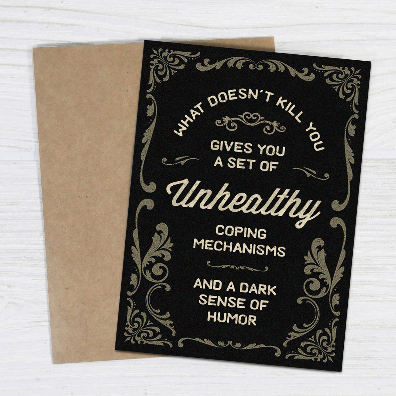 What Doesn’t Kill You Card