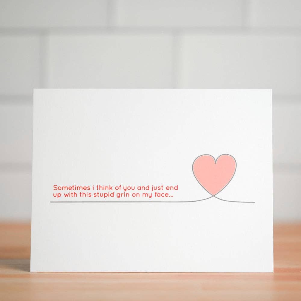 Stupid Grin On My Face Card