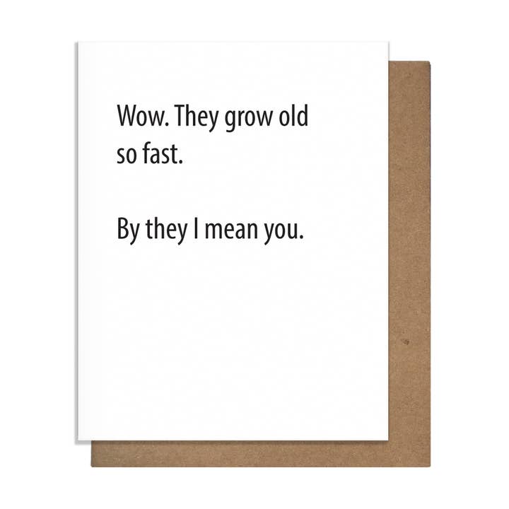 Old So Fast Card