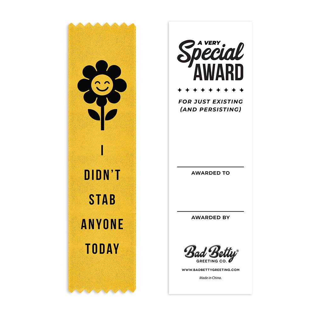 I Didn’t Stab Anyone Today Award Ribbon