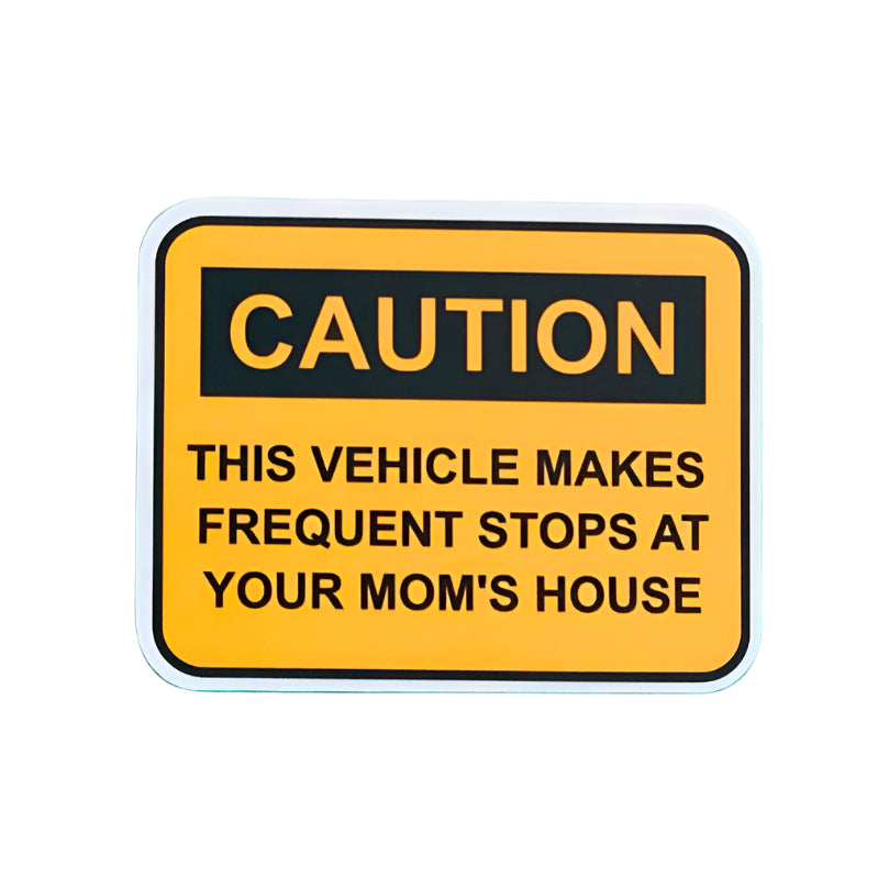 Mom's House Sticker