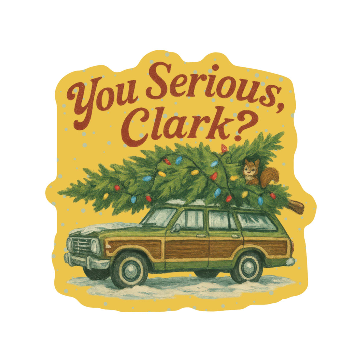 You Serious Clark? Sticker
