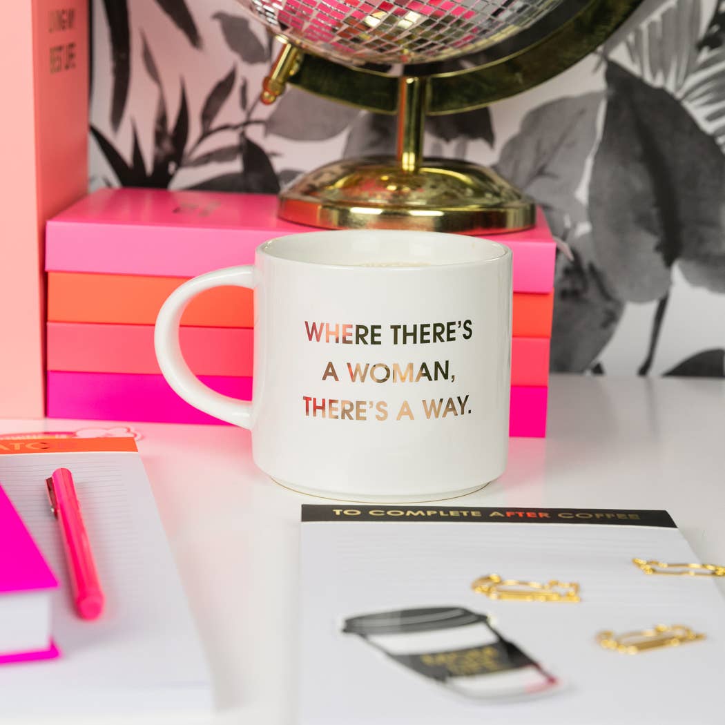 Where There's A Woman There's A Way Mug