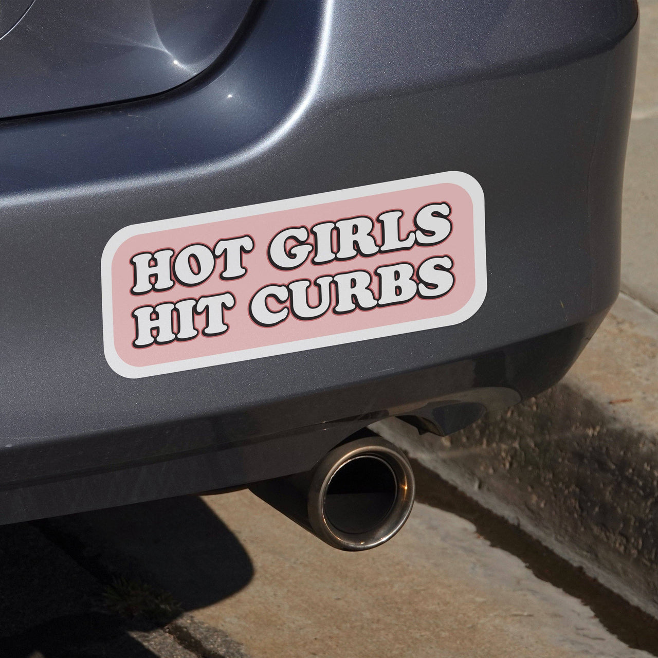 Hot Girls Hit Curbs Bumper Sticker