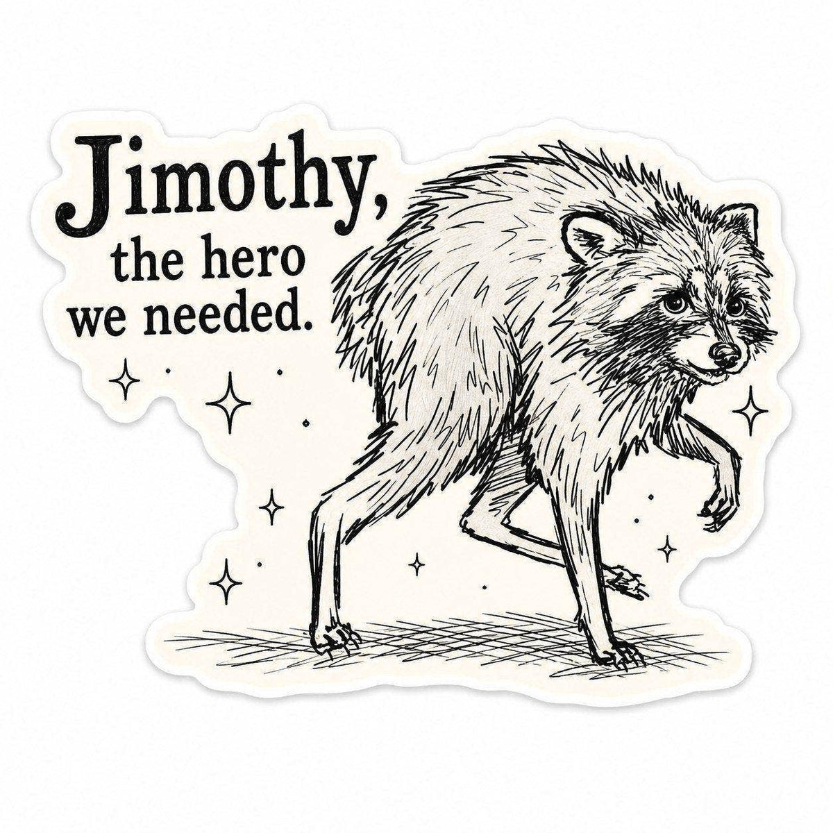 Jimothy Sticker