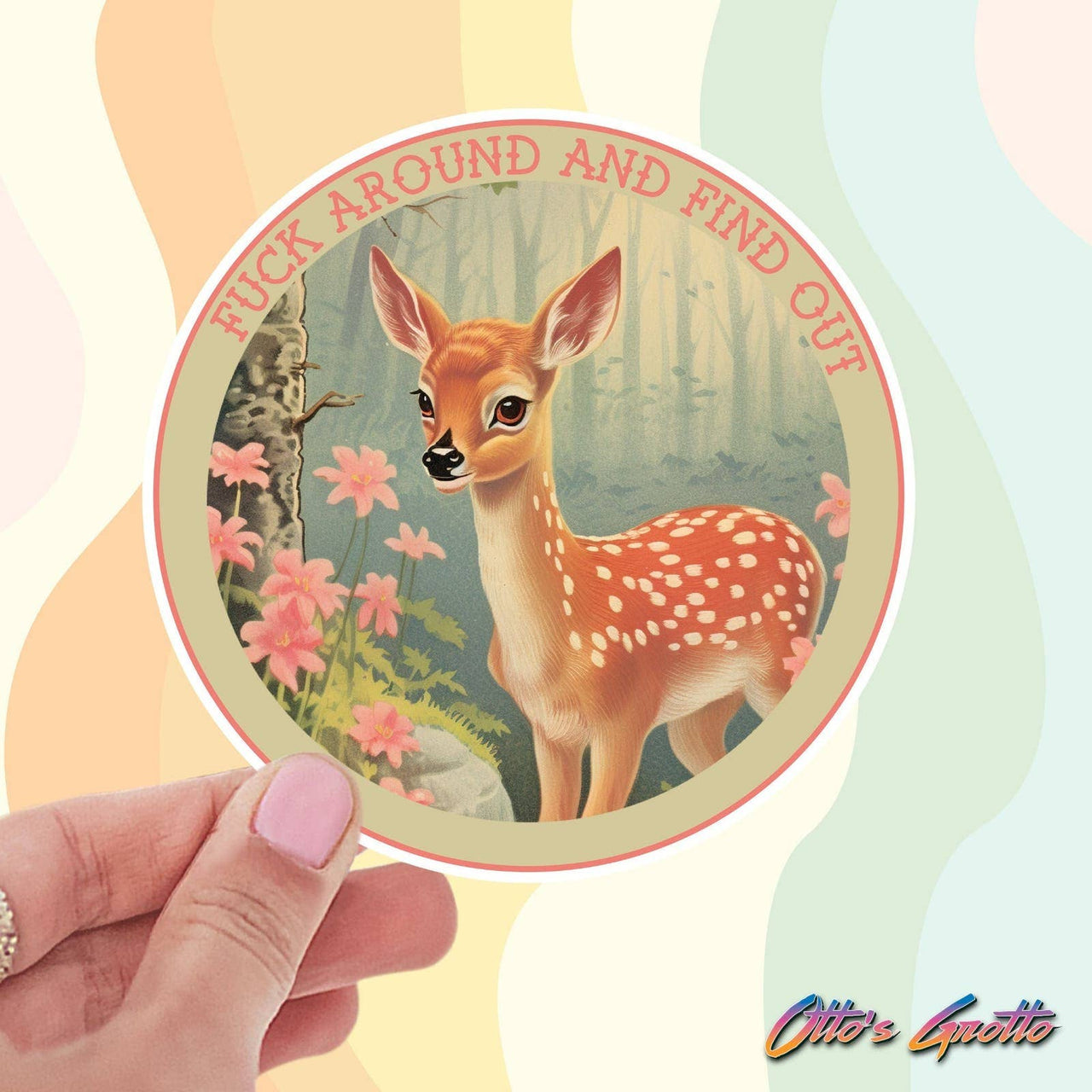 Fuck Around Find Out Deer Sticker