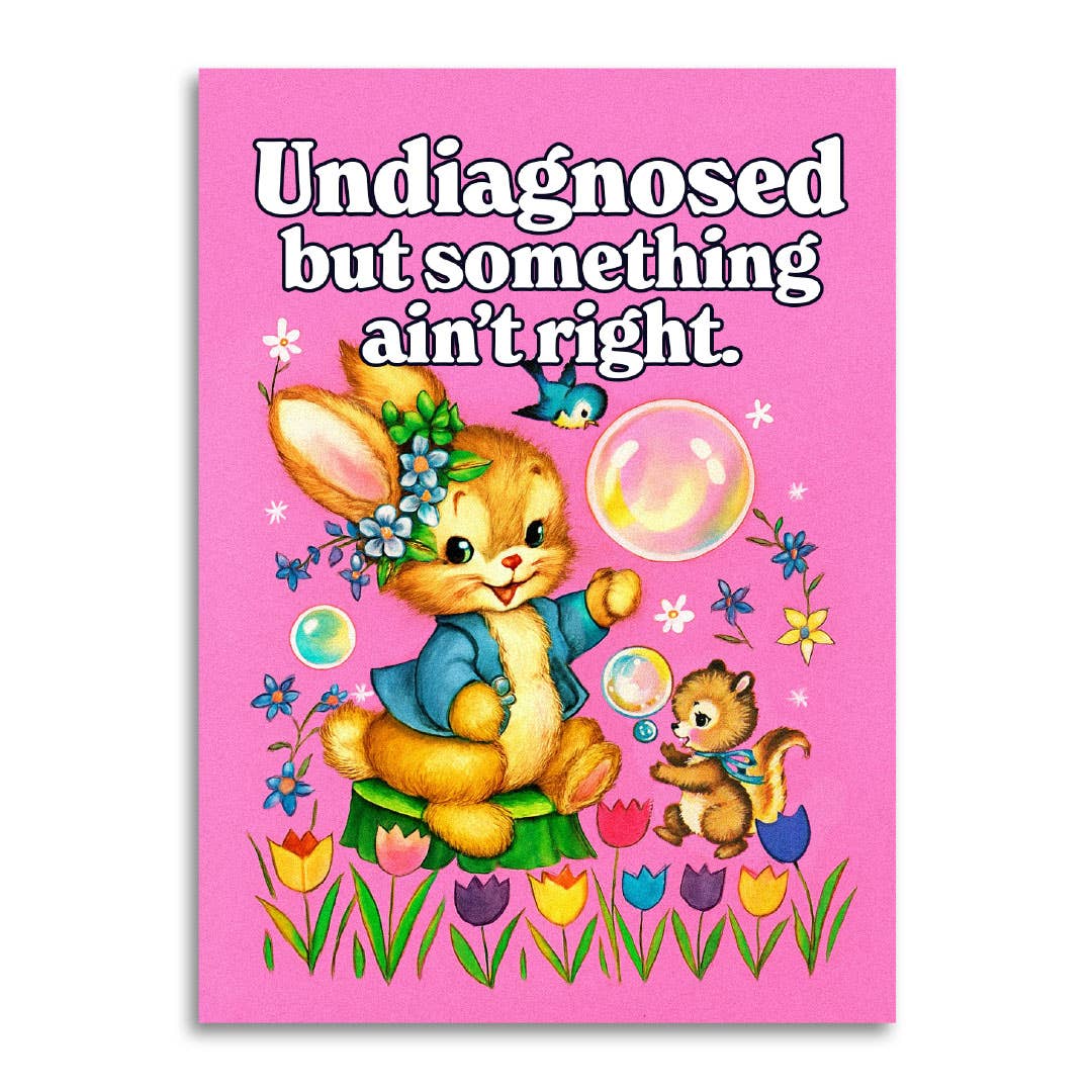Undiagnosed but Something Ain’t Right Card