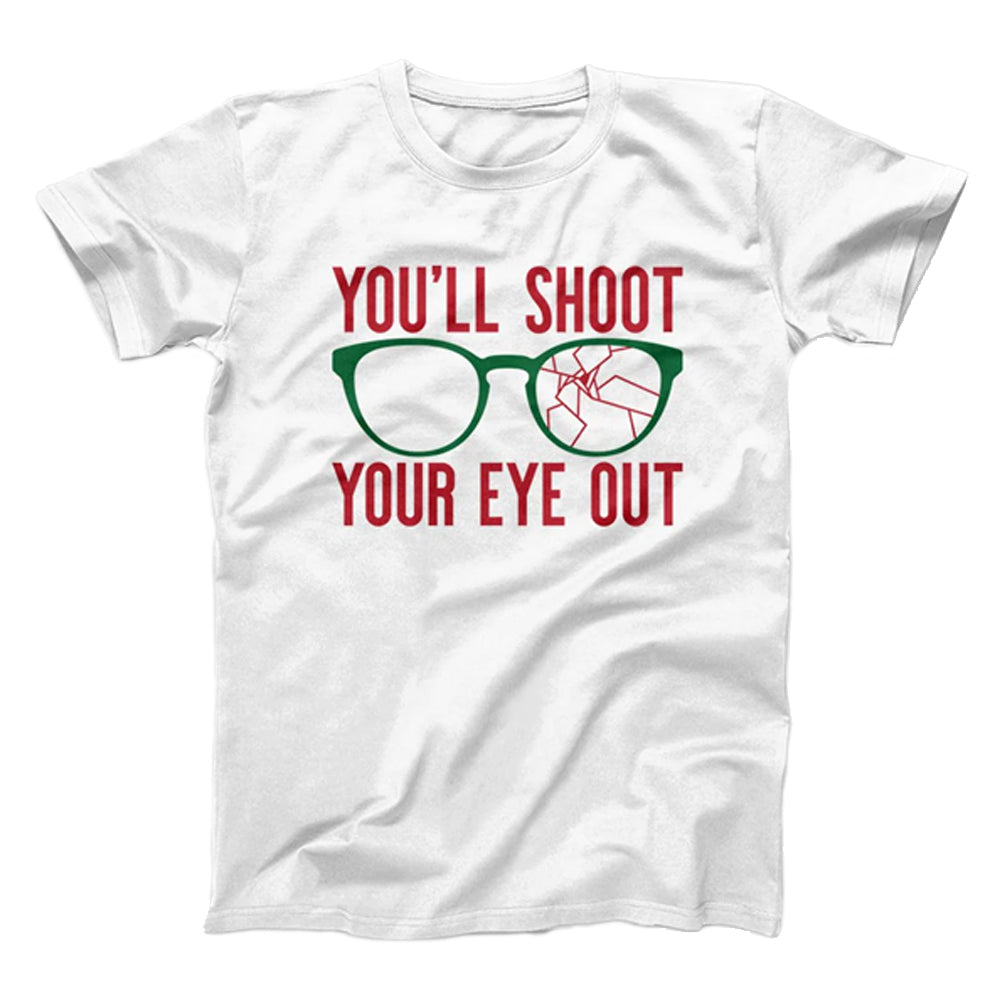 You'll Shoot Your Eye Out Tee | White