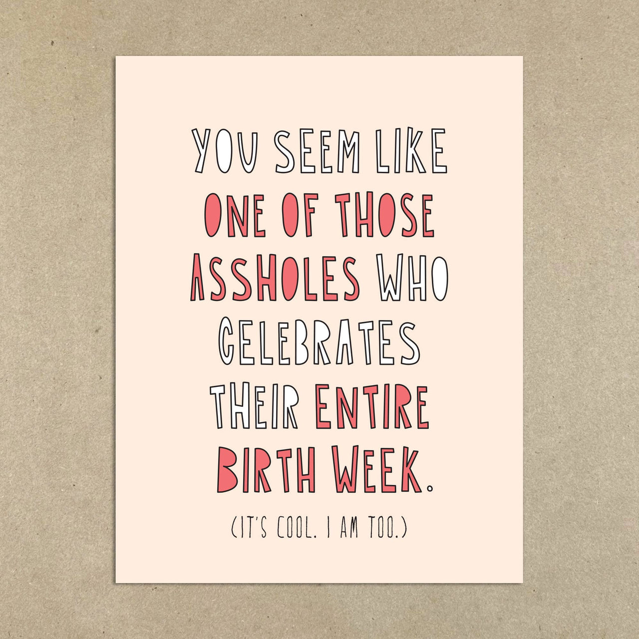 Birthday Week Asshole Card