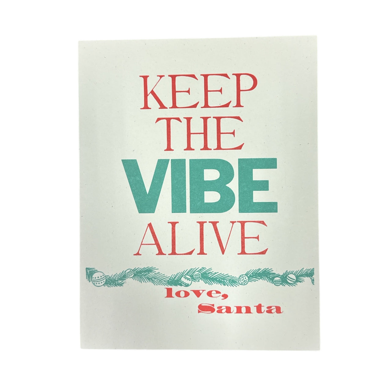 Keep the Vibe Print - Domestic Domestic