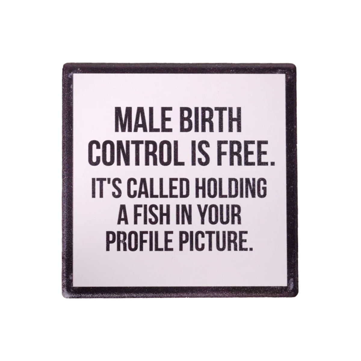 Male Birth Control Coaster