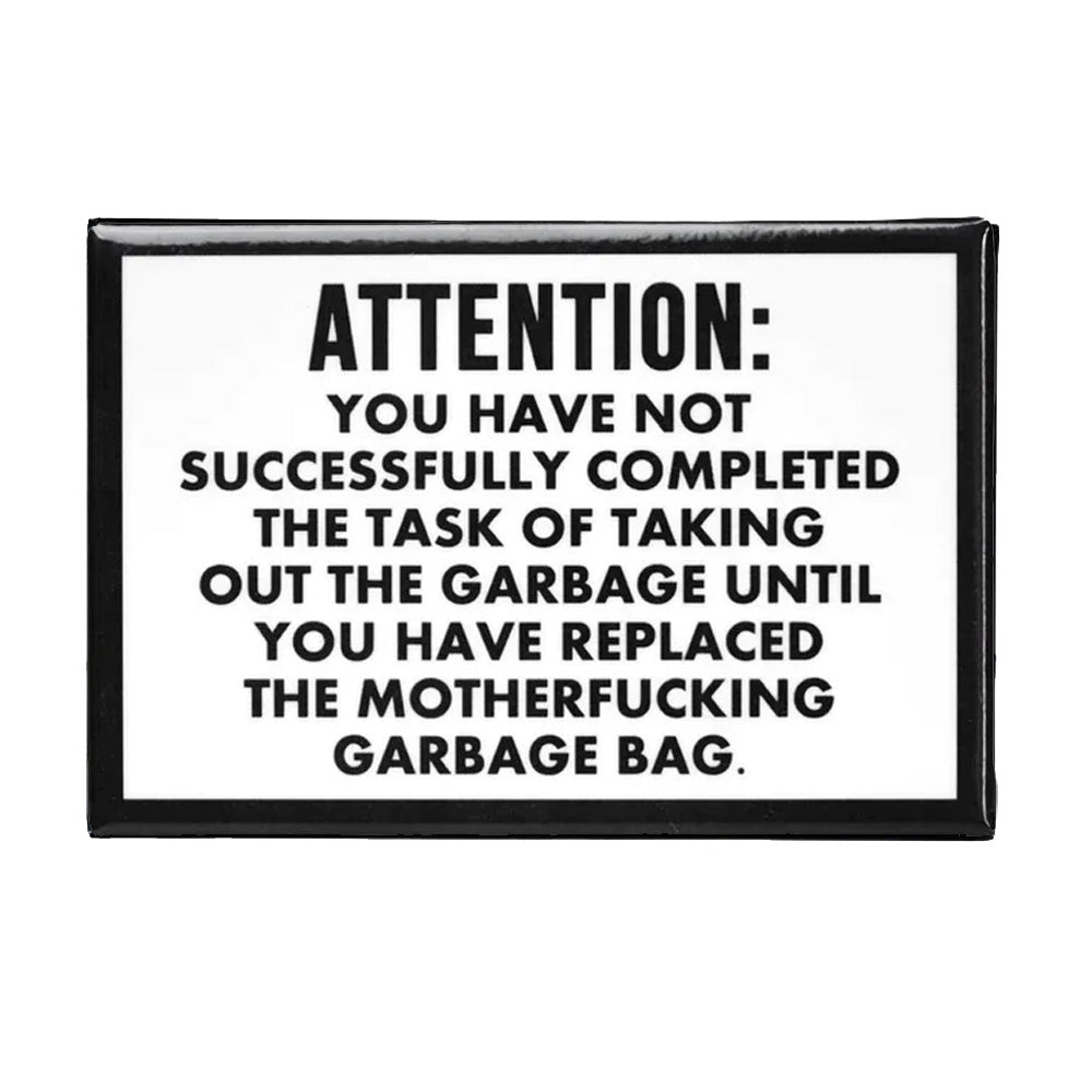 Replace The Garbage Bag Magnet