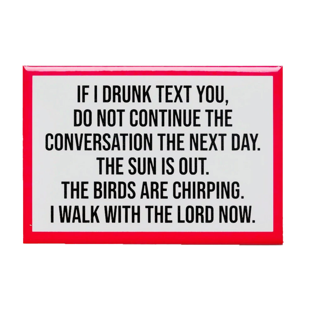 Drunk Text Magnet