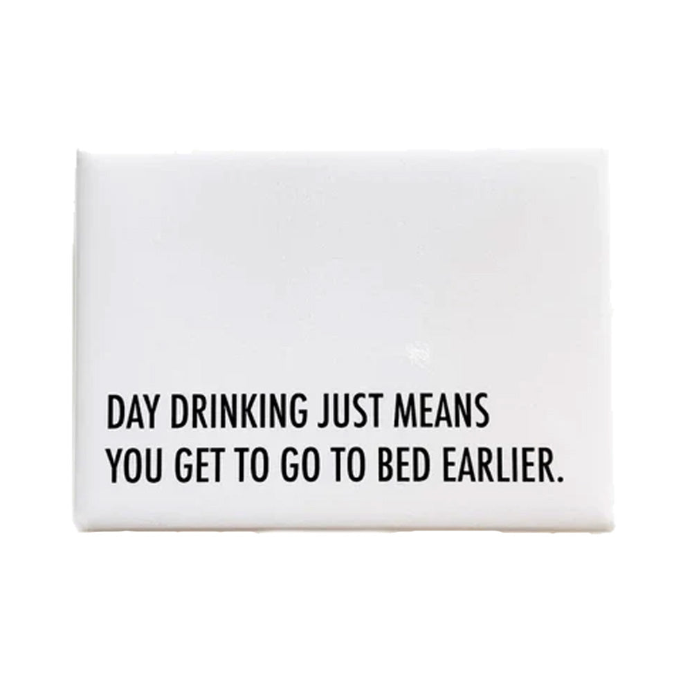 Day Drinking Magnet