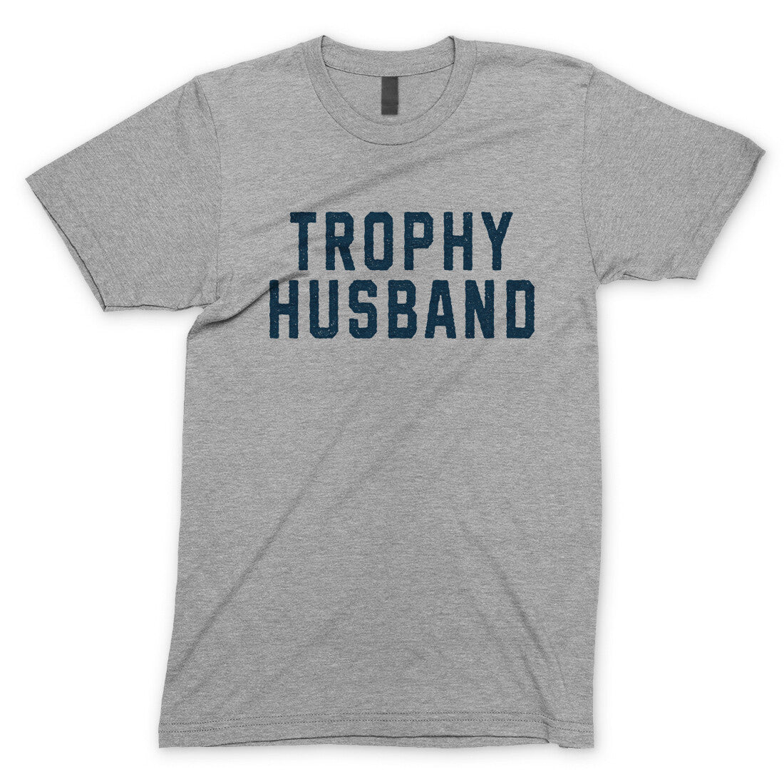 Trophy Husband Tee | Sport Gray