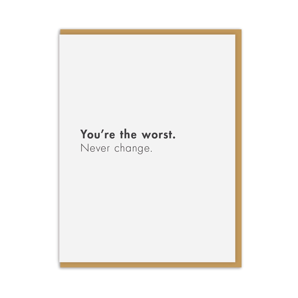 You're the Worst Card