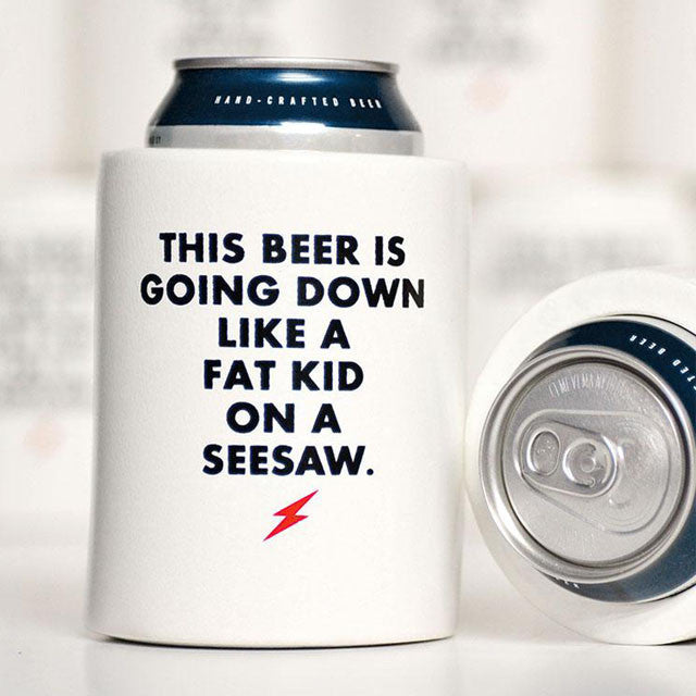 Fat Kid On A Seesaw Koozie