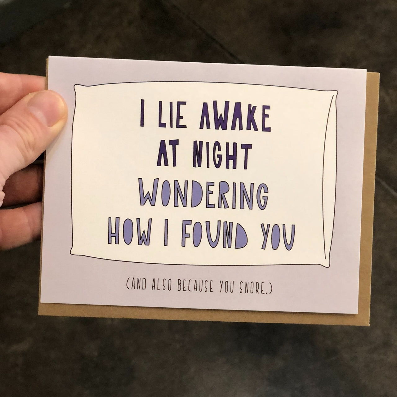 Because You Snore Card - Domestic Domestic