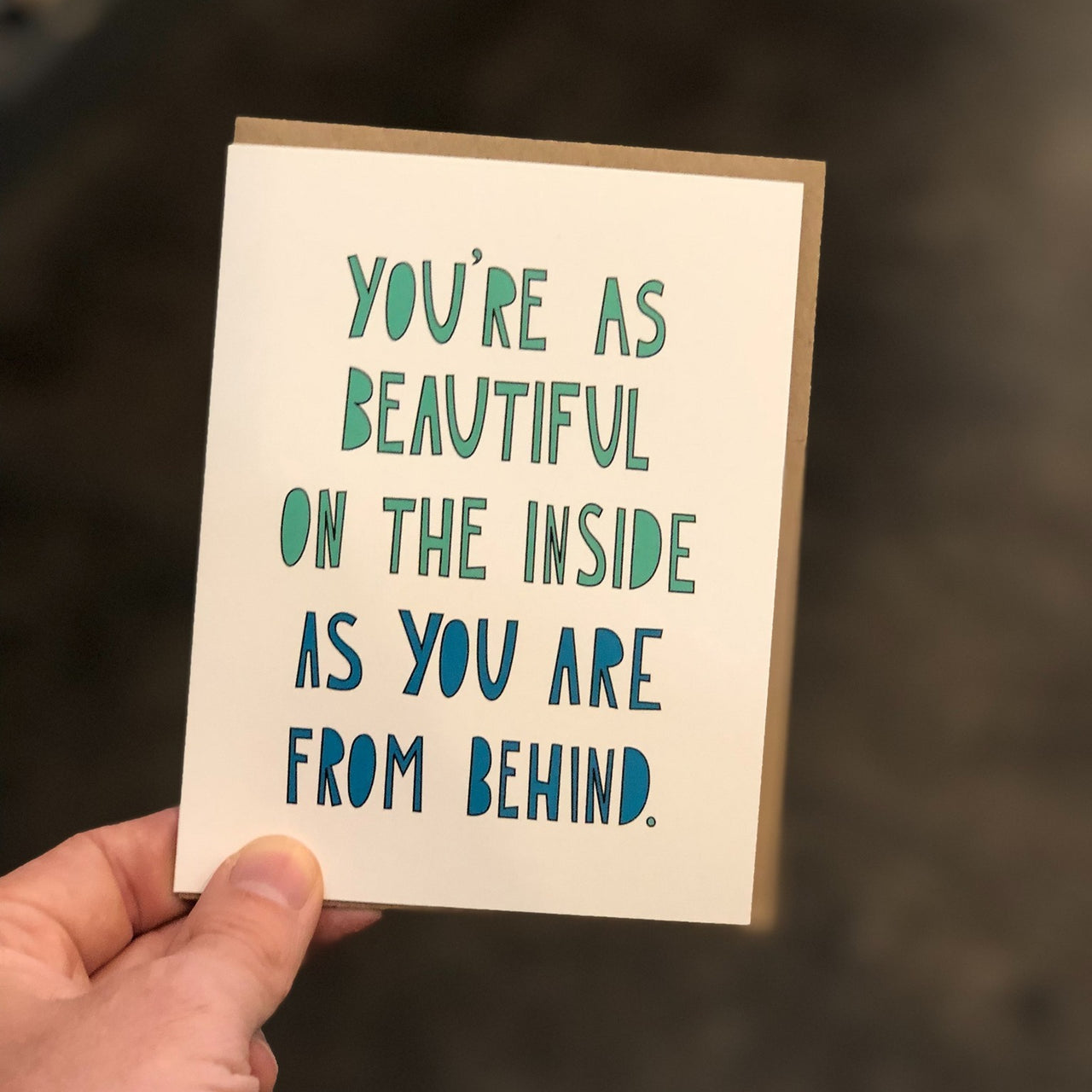 Beautiful From Behind Card
