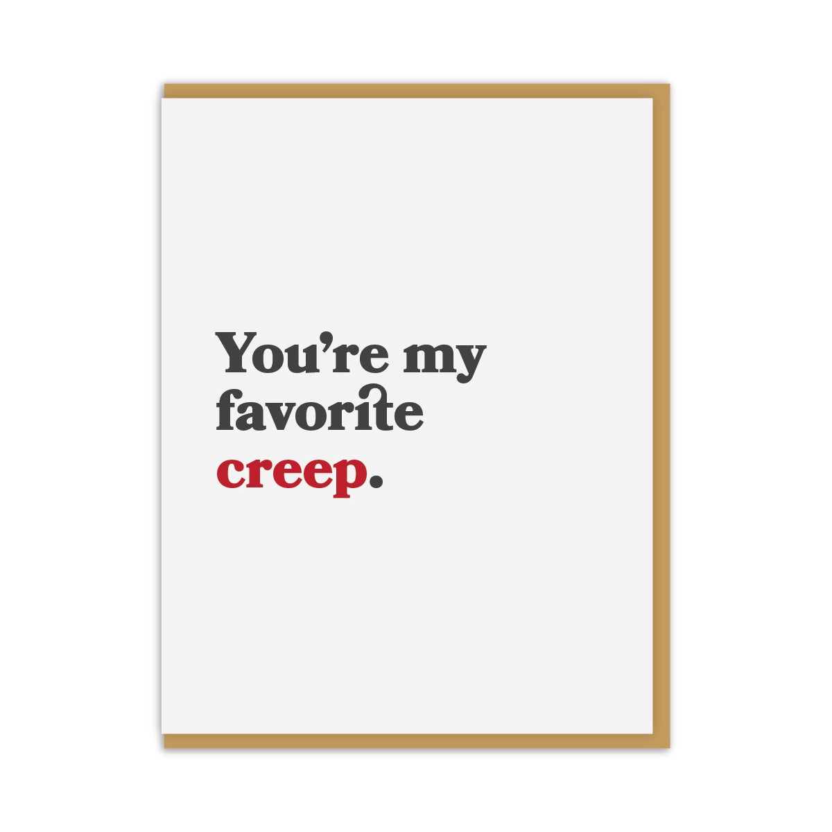 Favorite Creep Card