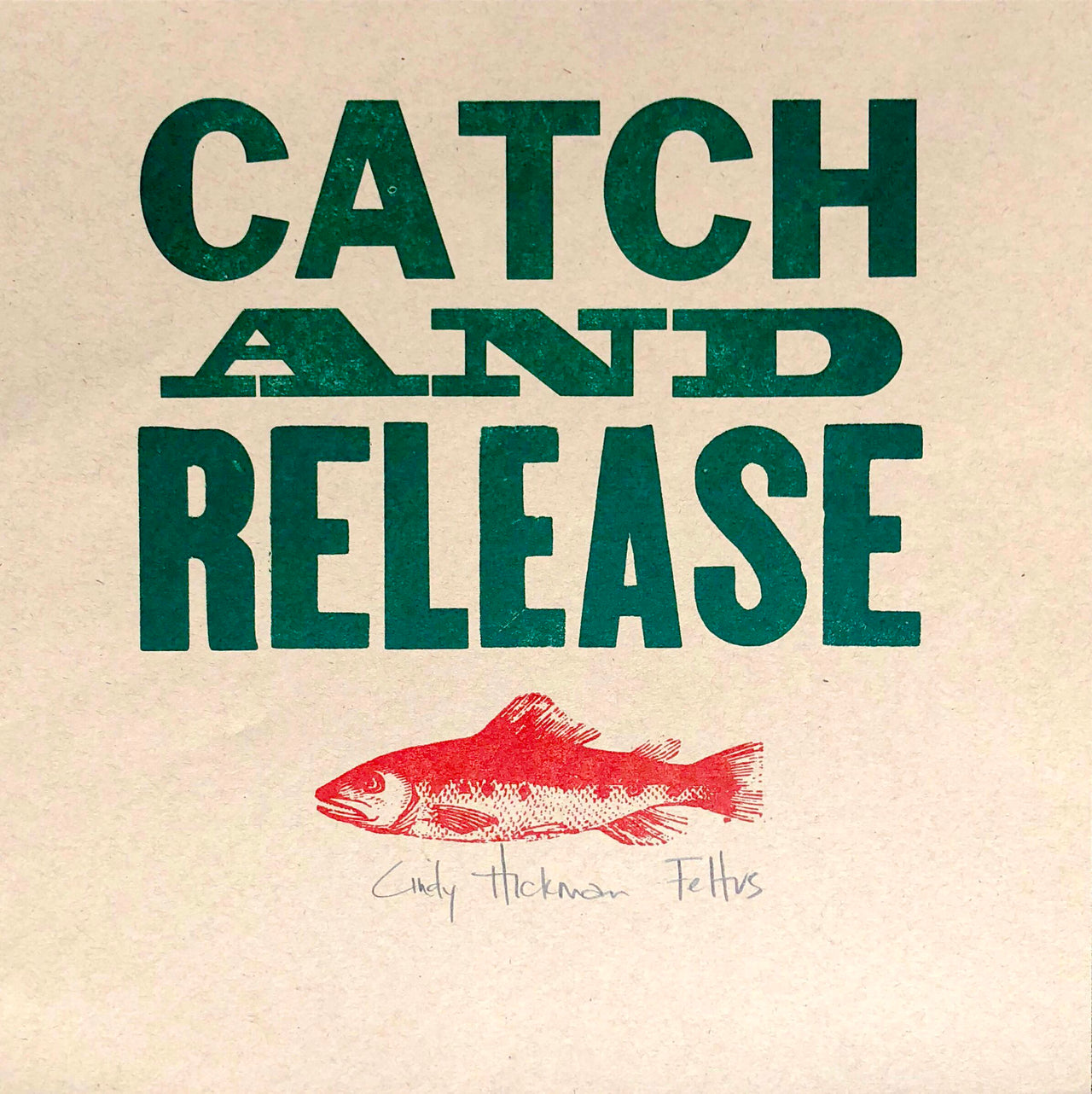 Catch & Release Print