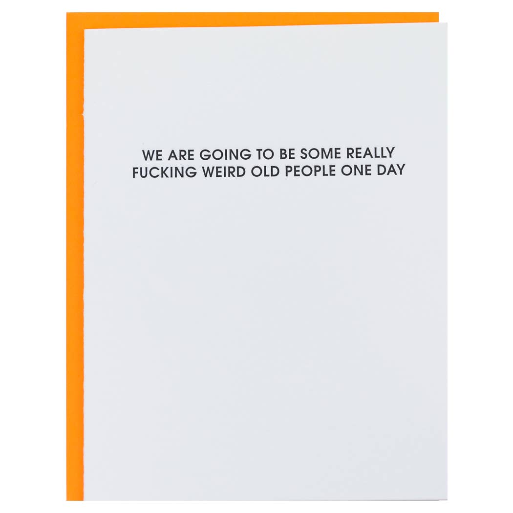 Weird Old People Birthday Card - Domestic Domestic