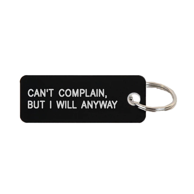 Keytag | Can't Complain, But Will Anyway