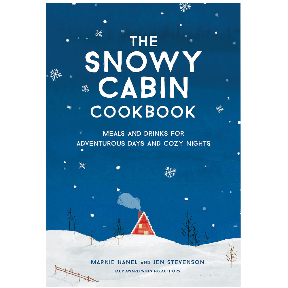 The Snowy Cabin Cookbook