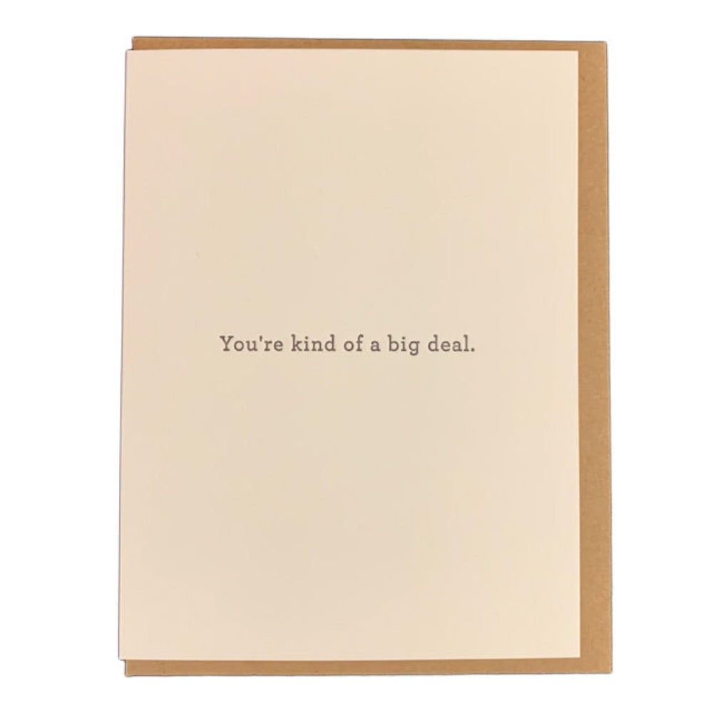 You're Kind Of A Big Deal Card