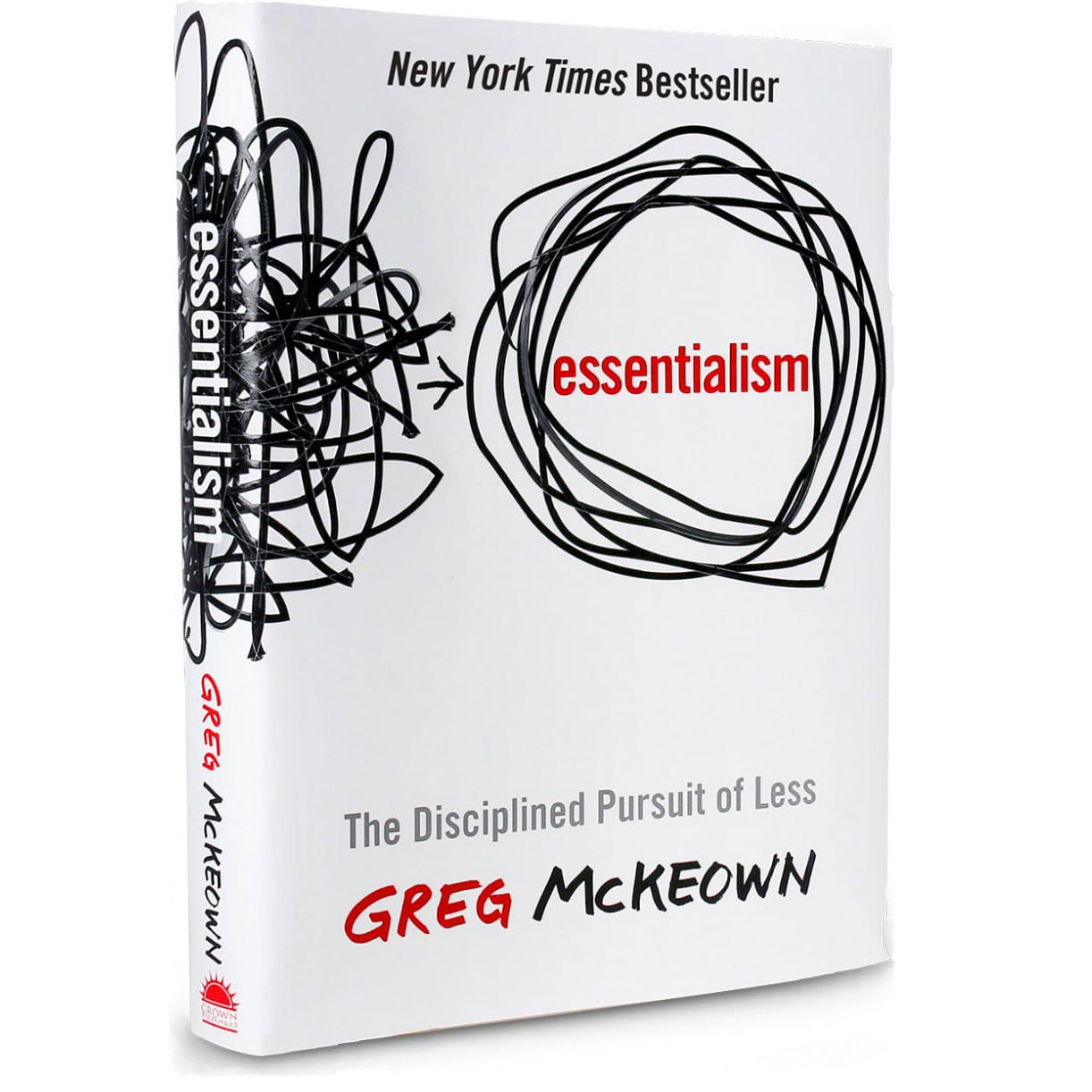 Essentialism: The Disciplined Pursuit of Less