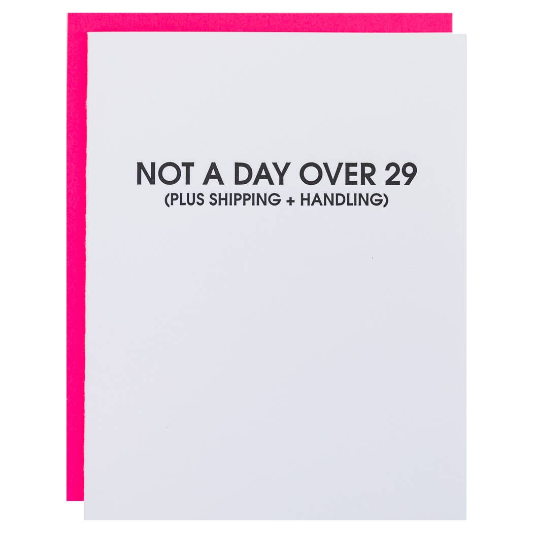 Not A Day Over 29 Birthday Card - Domestic Domestic