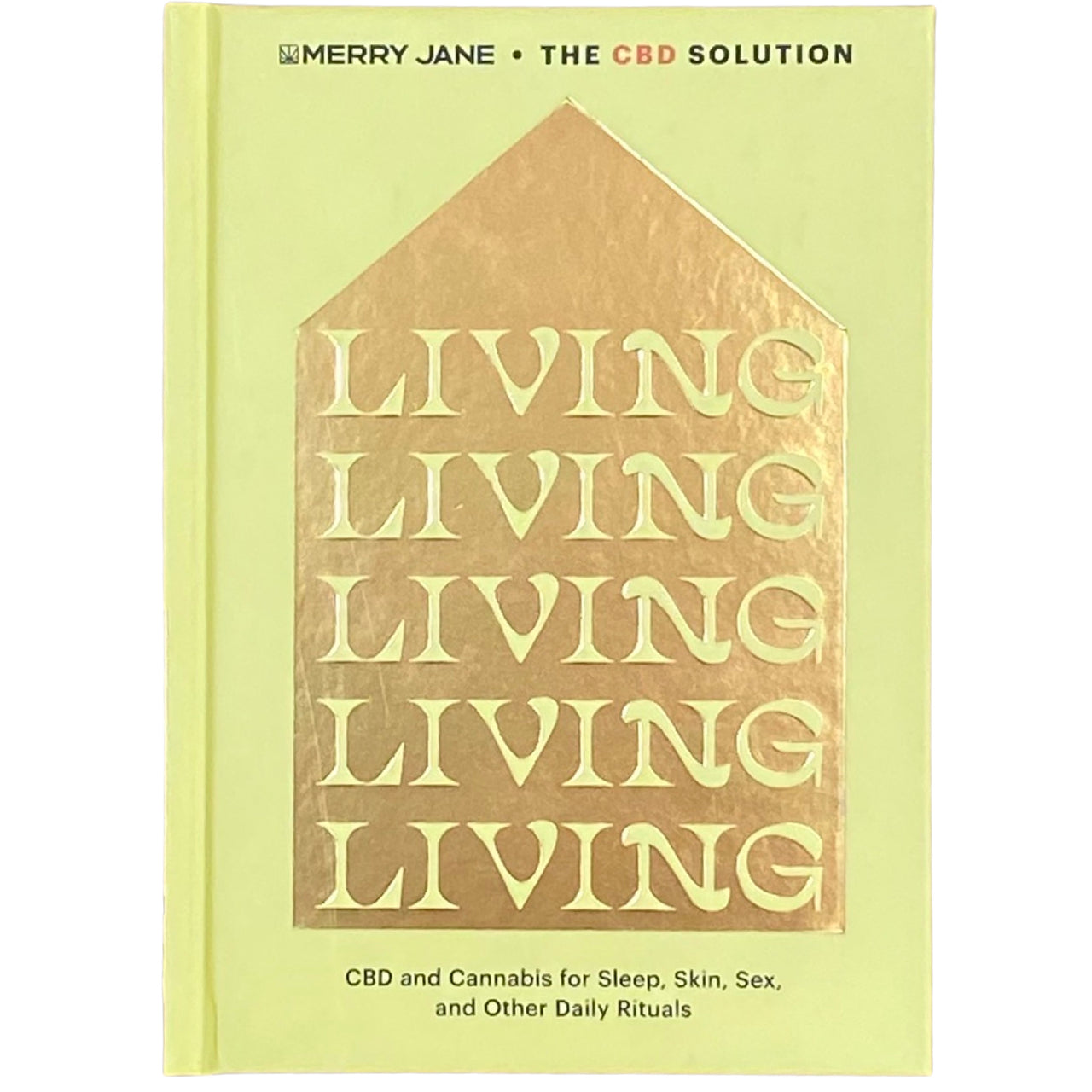 The CBD Solution: Living