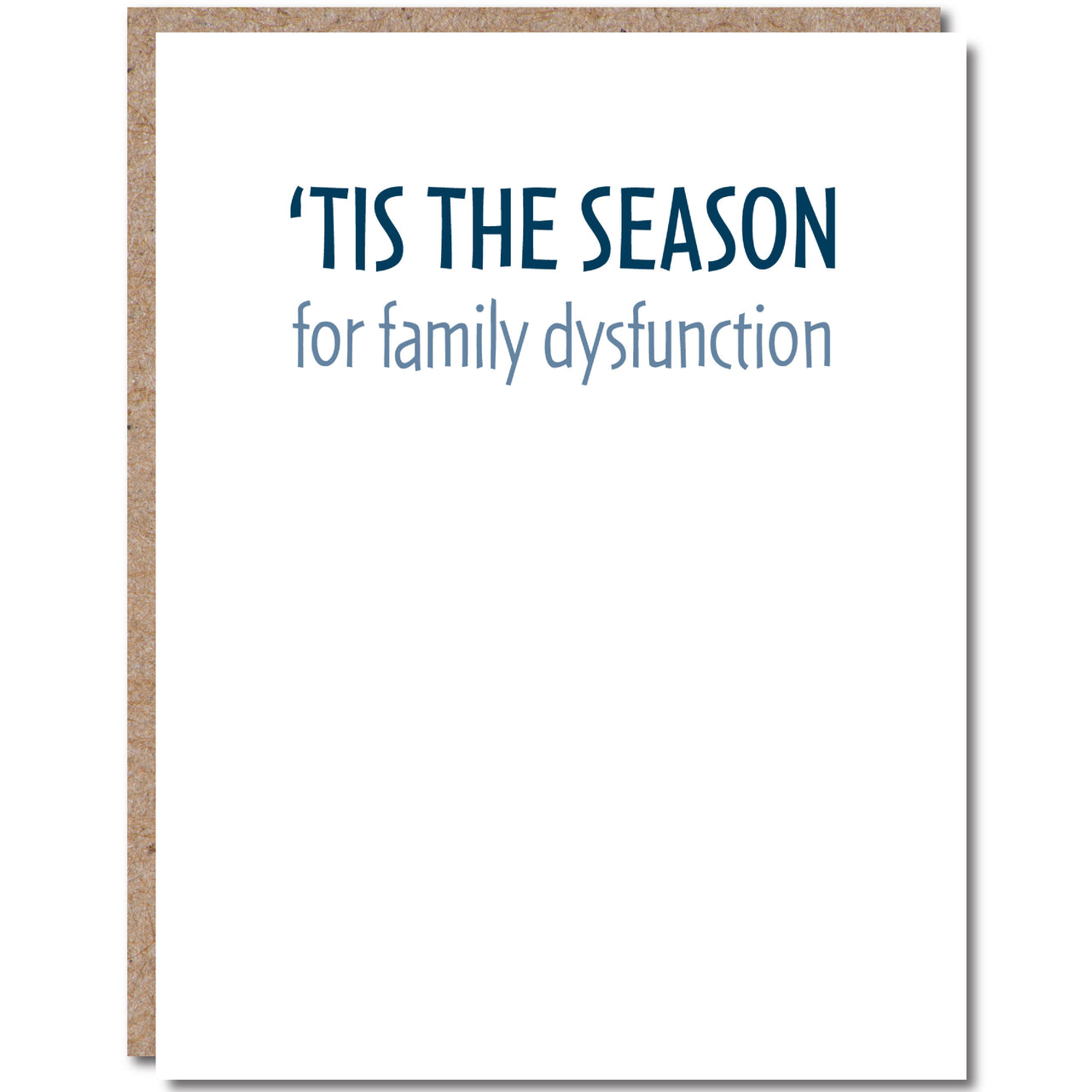 'Tis The Season Family Dysfunction Card