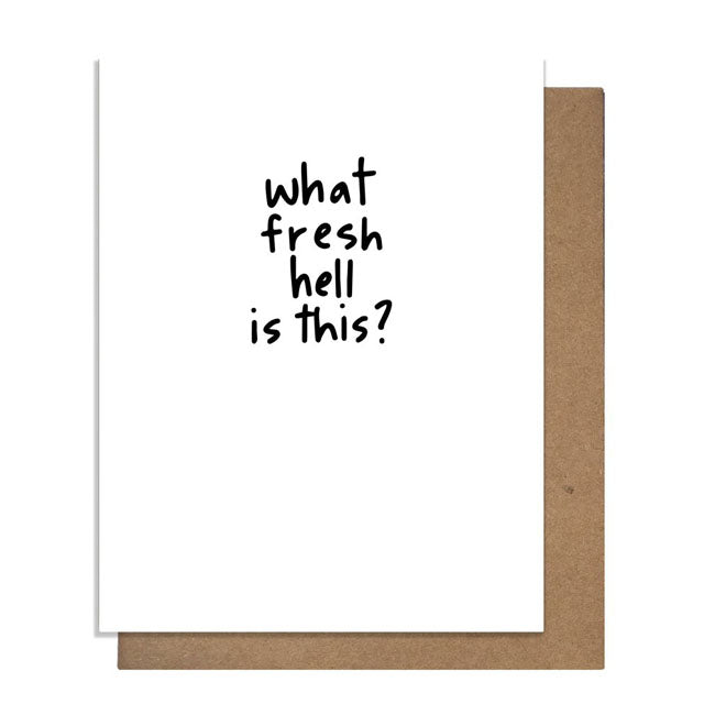 Fresh Hell Card
