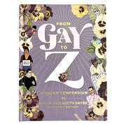 From Gay to Z: A Queer Compendium - Domestic Domestic