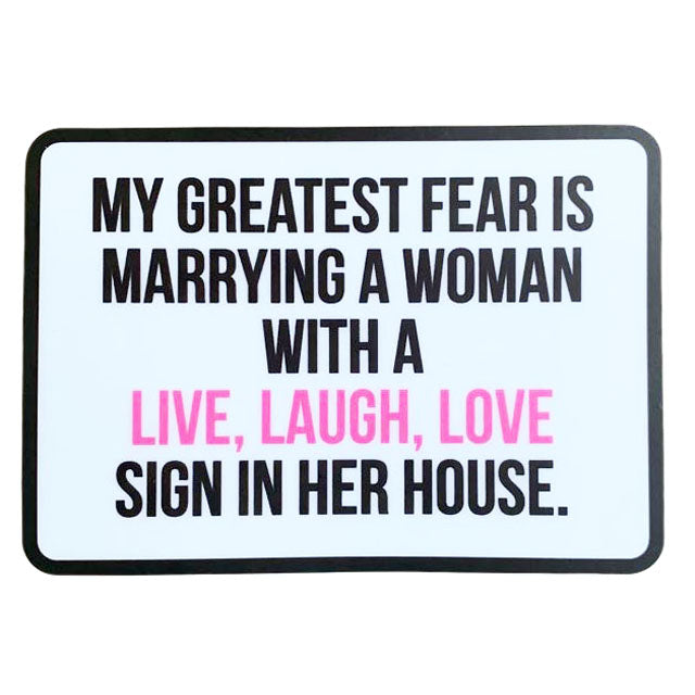 My Greatest Fear Sticker - Domestic Domestic