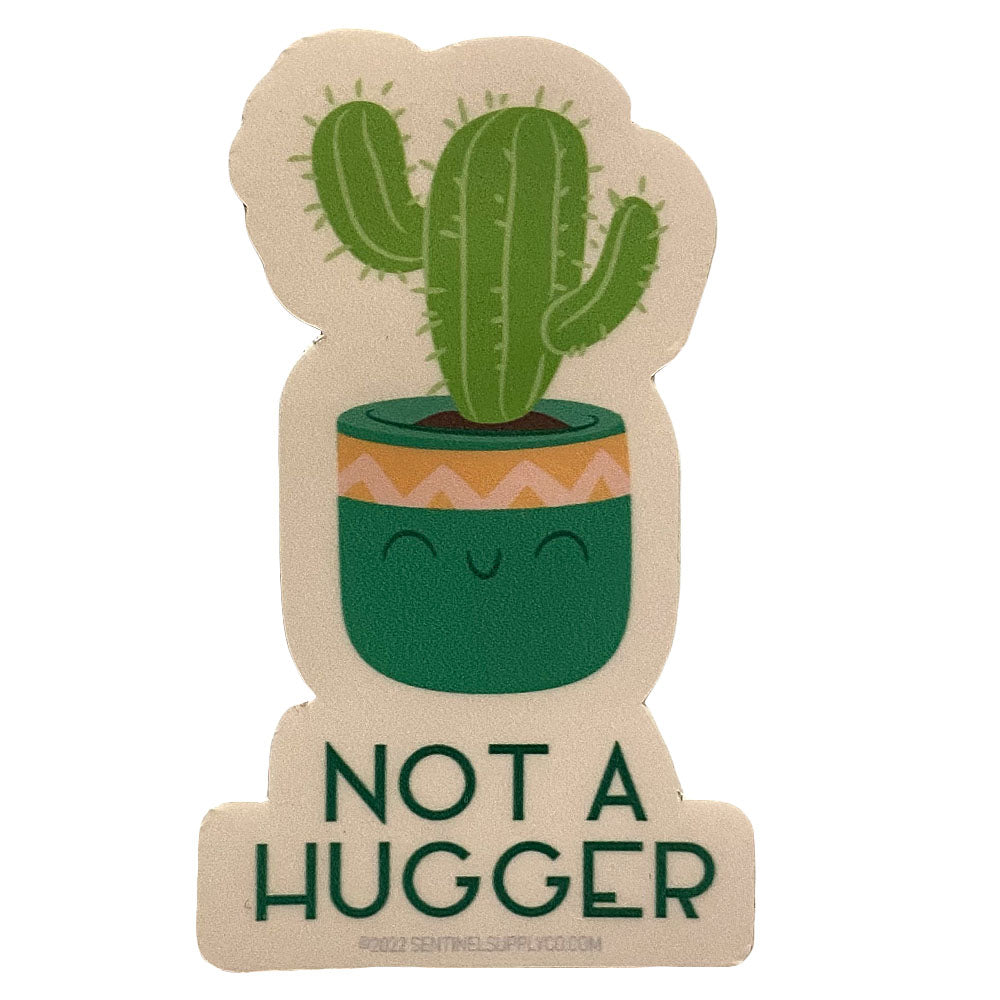 Not a Hugger Sticker