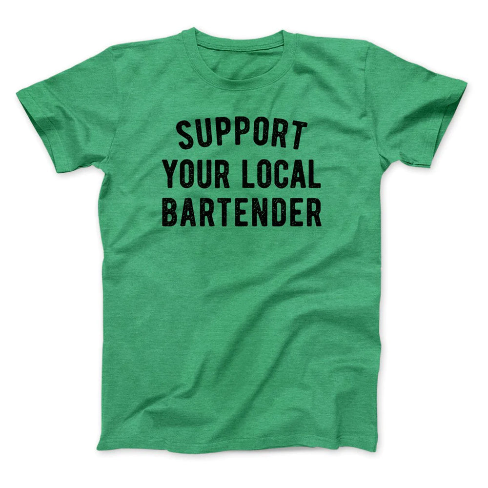 Support Your Local Bartender Tee | Heather Kelly